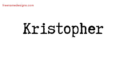 Typewriter Name Tattoo Designs Kristopher Free Printout