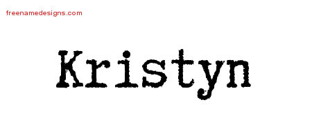 Typewriter Name Tattoo Designs Kristyn Free Download