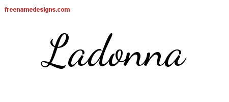 Lively Script Name Tattoo Designs Ladonna Free Printout
