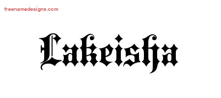 Old English Name Tattoo Designs Lakeisha Free