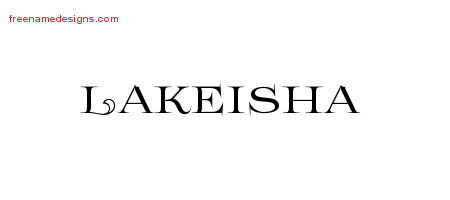 Flourishes Name Tattoo Designs Lakeisha Printable