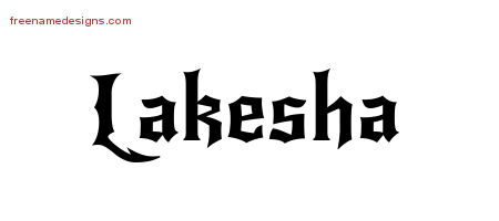 Gothic Name Tattoo Designs Lakesha Free Graphic
