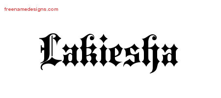 Old English Name Tattoo Designs Lakiesha Free