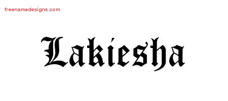 Blackletter Name Tattoo Designs Lakiesha Graphic Download