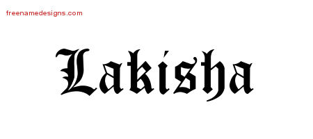 Blackletter Name Tattoo Designs Lakisha Graphic Download