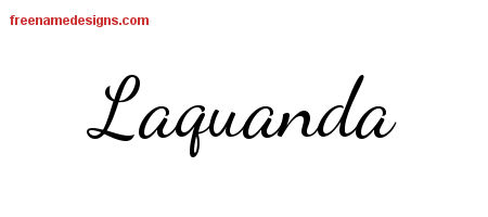 Lively Script Name Tattoo Designs Laquanda Free Printout