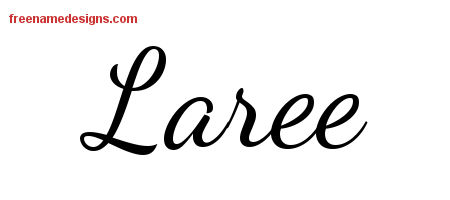 Lively Script Name Tattoo Designs Laree Free Printout