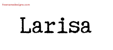 Typewriter Name Tattoo Designs Larisa Free Download