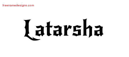 Gothic Name Tattoo Designs Latarsha Free Graphic