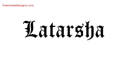 Blackletter Name Tattoo Designs Latarsha Graphic Download