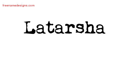 Vintage Writer Name Tattoo Designs Latarsha Free Lettering