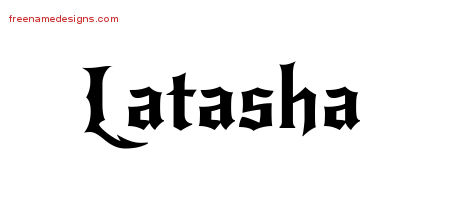 Gothic Name Tattoo Designs Latasha Free Graphic