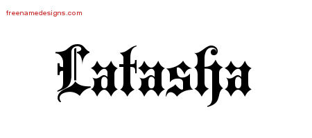 Old English Name Tattoo Designs Latasha Free