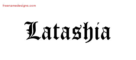 Blackletter Name Tattoo Designs Latashia Graphic Download
