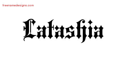 Old English Name Tattoo Designs Latashia Free