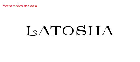 Flourishes Name Tattoo Designs Latosha Printable