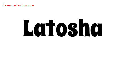 Groovy Name Tattoo Designs Latosha Free Lettering