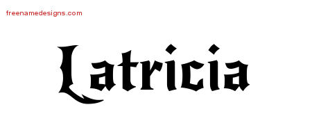 Gothic Name Tattoo Designs Latricia Free Graphic