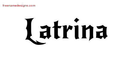 Gothic Name Tattoo Designs Latrina Free Graphic