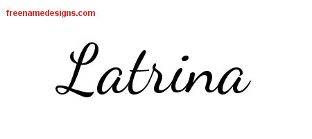 Lively Script Name Tattoo Designs Latrina Free Printout
