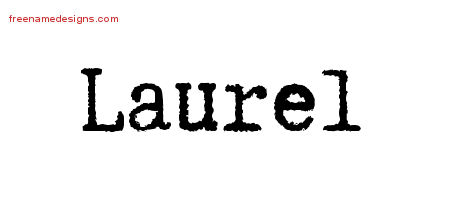 Typewriter Name Tattoo Designs Laurel Free Download
