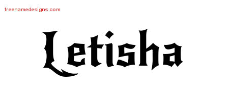 Gothic Name Tattoo Designs Letisha Free Graphic