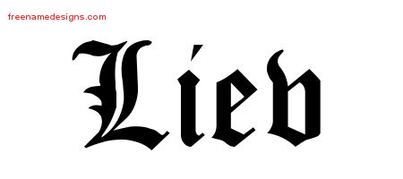 Blackletter Name Tattoo Designs Liev Printable