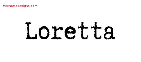 Typewriter Name Tattoo Designs Loretta Free Download