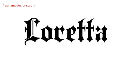 Old English Name Tattoo Designs Loretta Free