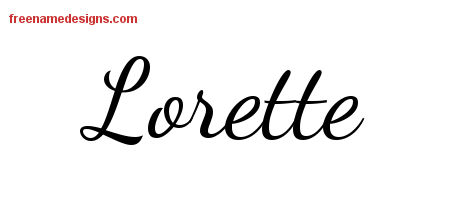 Lively Script Name Tattoo Designs Lorette Free Printout