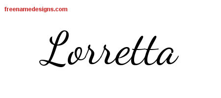 Lively Script Name Tattoo Designs Lorretta Free Printout
