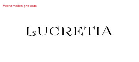 Flourishes Name Tattoo Designs Lucretia Printable