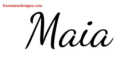 Lively Script Name Tattoo Designs Maia Free Printout