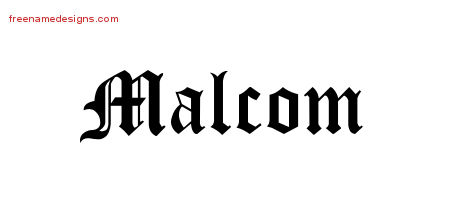 Blackletter Name Tattoo Designs Malcom Printable