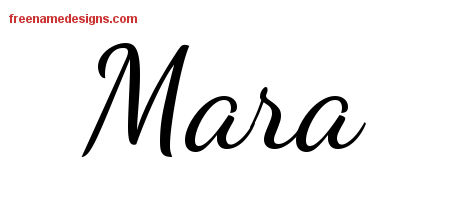 Lively Script Name Tattoo Designs Mara Free Printout
