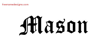 Blackletter Name Tattoo Designs Mason Printable
