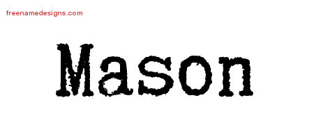 Typewriter Name Tattoo Designs Mason Free Printout