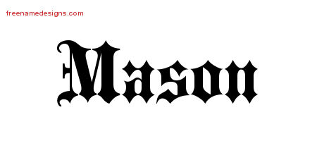 Old English Name Tattoo Designs Mason Free Lettering