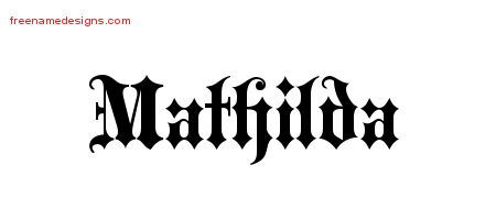 Old English Name Tattoo Designs Mathilda Free