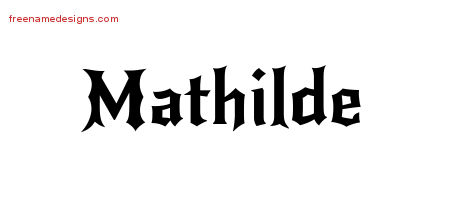 Gothic Name Tattoo Designs Mathilde Free Graphic