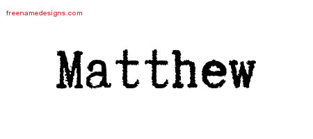 Typewriter Name Tattoo Designs Matthew Free Download