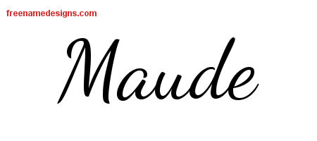 Lively Script Name Tattoo Designs Maude Free Printout
