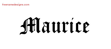 Blackletter Name Tattoo Designs Maurice Printable