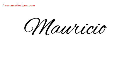 Cursive Name Tattoo Designs Mauricio Free Graphic