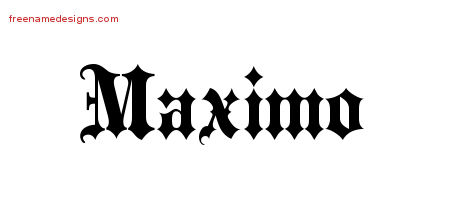 Old English Name Tattoo Designs Maximo Free Lettering