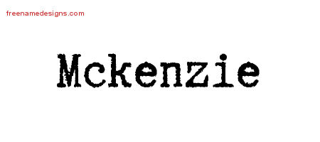 Typewriter Name Tattoo Designs Mckenzie Free Download