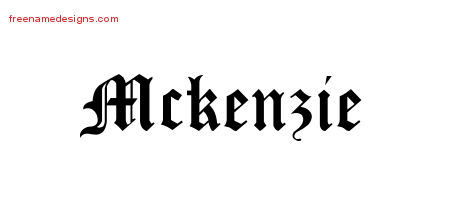 Blackletter Name Tattoo Designs Mckenzie Graphic Download