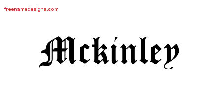 Blackletter Name Tattoo Designs Mckinley Printable