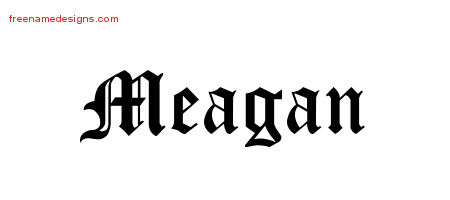 Blackletter Name Tattoo Designs Meagan Graphic Download