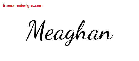 Lively Script Name Tattoo Designs Meaghan Free Printout